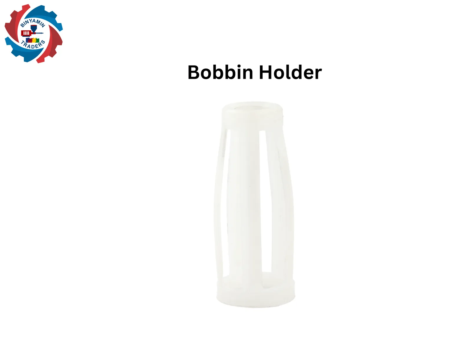 Bobbin Holder manufactured by Binyamin Traders